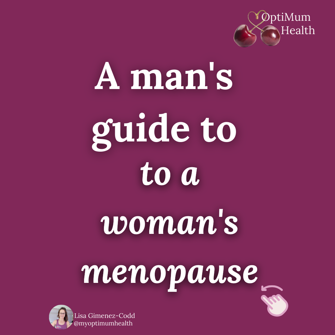 Man's Guide to a Woman's Menopause